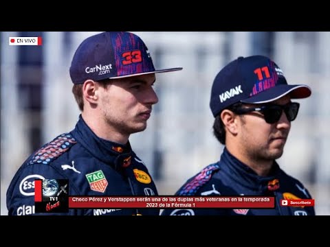 Checo Pérez y Verstappen serán una de las duplas más veteranas en la temporada 2023 de la Fórmula 1