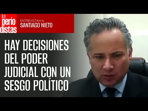 Santiago Nieto critica que jueces federales decidan en función de su sesgo político