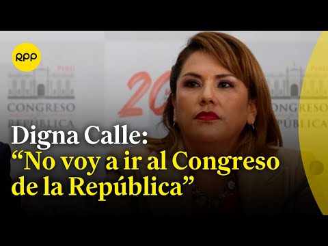 Congresista Digna Calle brindó sus primeras declaraciones tras volver al Perú