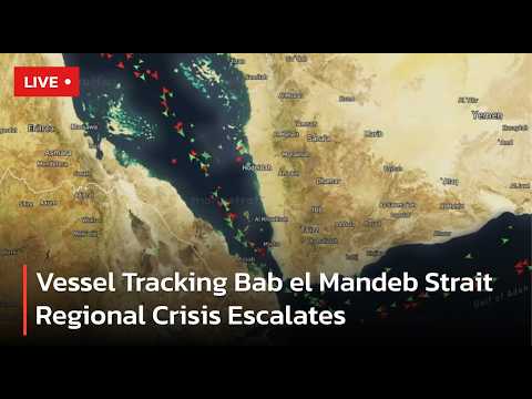 LIVE | Bab el Mandeb Vessel Tracker Houthi Blockade Threatens Global Oil | AC113