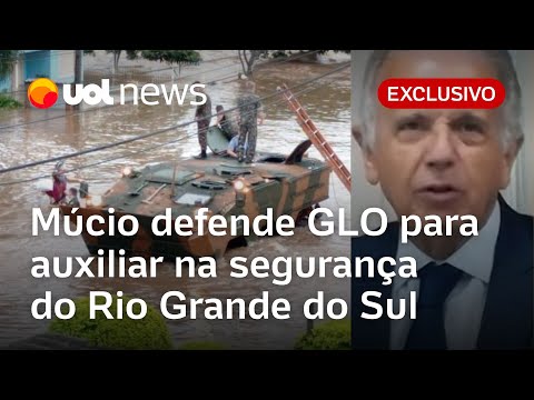 Ministro da Defesa defende GLO no Rio Grande do Sul: 'Forças Armadas podem ajudar na segurança'