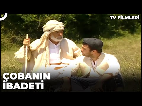 Çobanın İbadeti - Kanal 7 TV Filmi