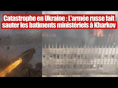 Attaque surprise : L'armée russe bombarde les bâtiments ministériels ukrainiens