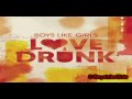 [HQ - Full] Boys Like Girls - Love Drunk + Lyrics