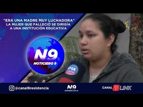 LA MUJER QUE FALLECIÓ SE DIRIGÍA A UNA INSTITUCIÓN EDUCATIVA.  ERA UNA MADRE MUY LUCHADORA