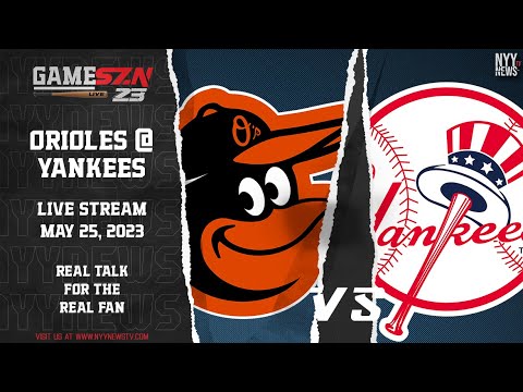 GameSZN Live: Baltimore Orioles @ New York Yankees - Gibson vs. Schmidt -