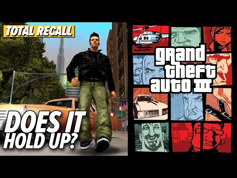 You Should Play Grand Theft Auto III Before GTA VI | Total Recall