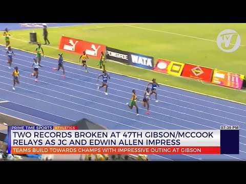 Two Records Broken at 47th Gibson McCook Relays as Jamaica College and Edwin Allen Impress