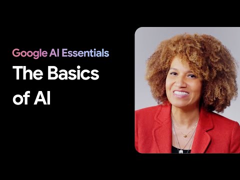 What is AI? | Google AI Essentials