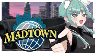 【MADTOWN】22日目 町の警察屋さん!あと2日!!【日ノ隈らん 】