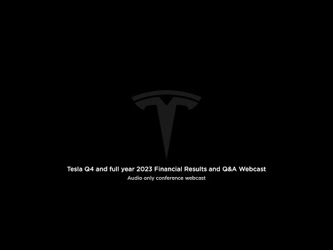 Tesla Q4 and full year 2023 Financial Results and Q&A Webcast