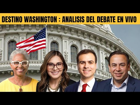 DEBATE: DESTINO WASHINGTON COMISIONADO RESIDENTE / REACCION