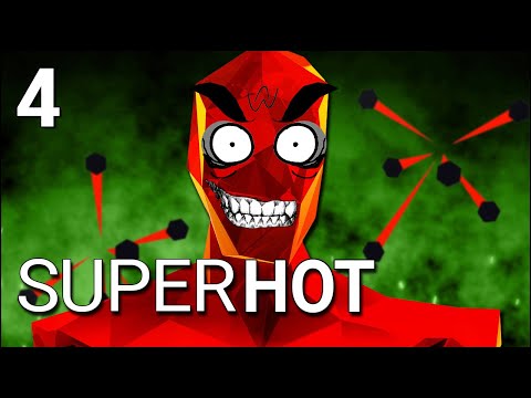 SUPERHOT VR | 4 | There Is No Death. Only Red Polygons.