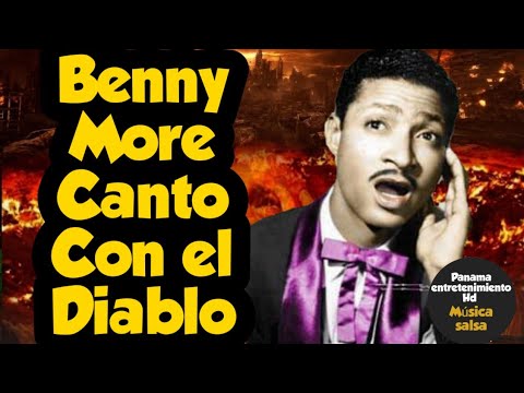 Benny More Canto Con el Diablo