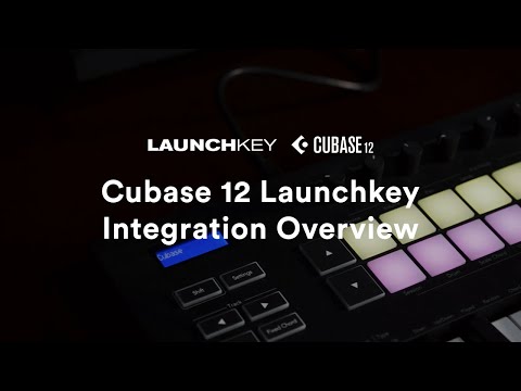 Cubase 12 Launchkey Integration - Overview // Novation