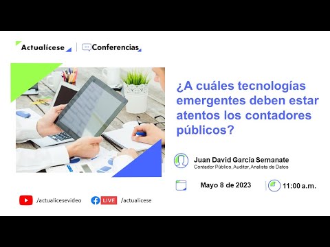 ¿A cuáles tecnologías emergentes deben estar atentos los contadores públicos?