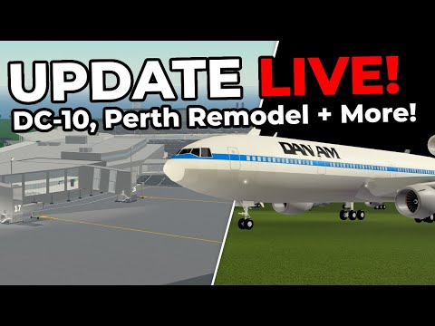 Perth Remodel, DC-10, New Island + way more! | PTFS UPDATE Live