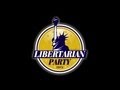 The True History of the Libertarian Party