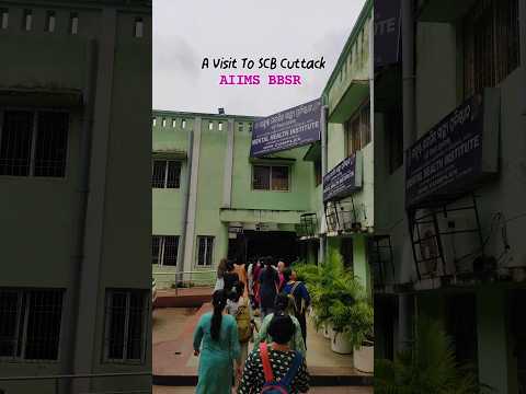 Inside SCB Cuttack Mental Health Centre | Our Eye-Opening Visit #aiimsonianrupsa #aiimsbhubaneswar