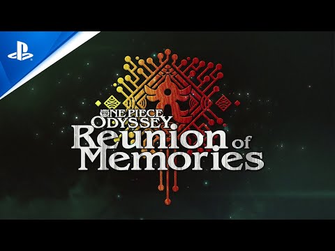 One Piece Odyssey - Reunion of Memories Trailer | PS5 & PS4 Games