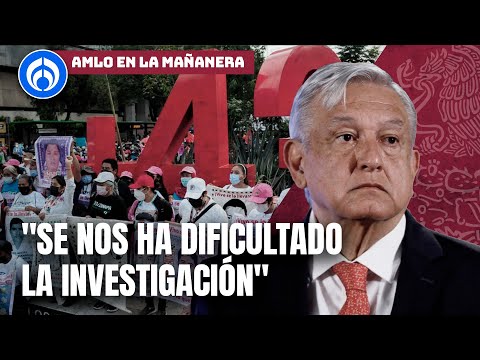 AMLO responde a padres de los 43 tras informe