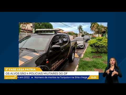 DF | Em nova fase, Operação Lesa Pátria prende quatro policiais militares