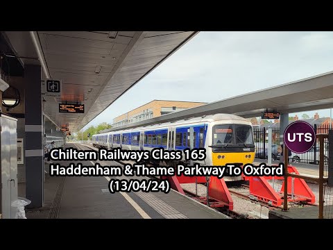 Chiltern Railways Class 165 Haddenham & Thame Parkway To just outside Oxford (13/04/ 24)