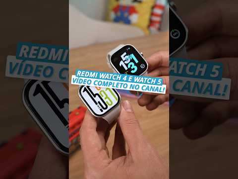 Em 2026 ainda vale a pena considerar os Redmi Watch 4 e Watch 5?! 🤔⌚️#RedmiWatch4 #RedmiWatch5