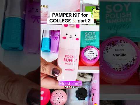 Pamper Kit for College 🧖🏻‍♀️ Part 2 #simplycherie #getorganized #pamperkit