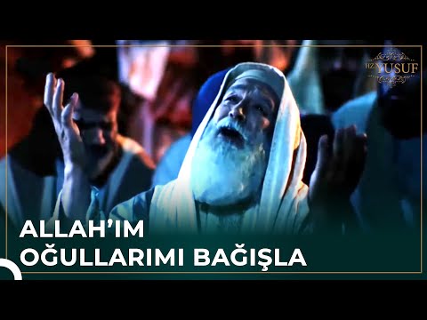 Hz. Yakup'un Duası | Hz. Yusuf