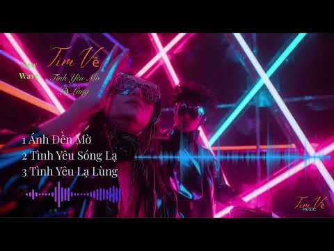 Tình Yêu Mờ Lạ Lùng | nhạc New Wave