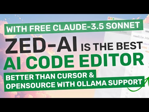 Zed AI: This is THE BEST Opensource AI Code Editor with FREE Claude-3.5 Sonnet & Ollama Support