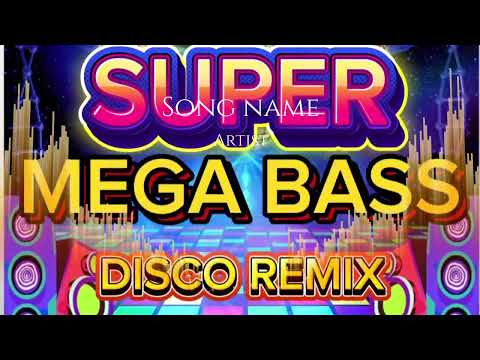 💥NEW VIRAL NONSTOP  SUPER MEGA BASS DISCO REMIX
