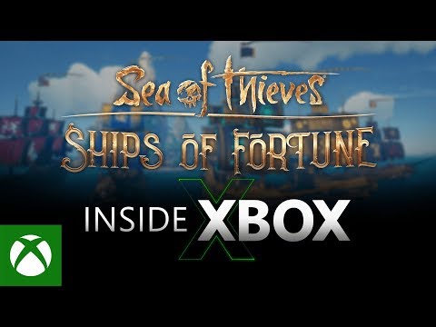 Introducing the Sea of Thieves Ships of Fortune April Monthly Update ? Inside Xbox