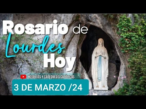 ? ROSARIO DE LOURDES HOY DOMINGO 3 DE MARZO /24. MISTERIOS GLORIOSOS ?