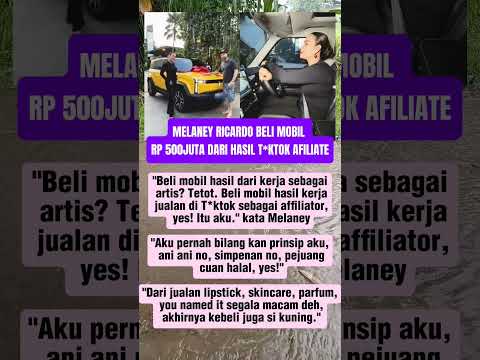MELANEY RICARDO BELI MOBIL RP 500JUTA DARI HASIL T*KTOK AFFILIATE #trendingshorts