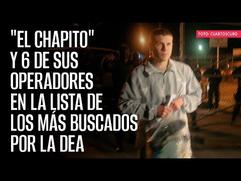 La DEA incluye a seis operadores de “Los Chapitos” en su lista de los más buscados