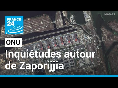 Inquiétudes autour de Zaporijjia : le Conseil de sécurité de l'ONU se réunit • FRANCE 24