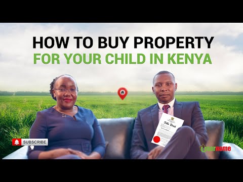 Property Ownership for Minors in Kenya