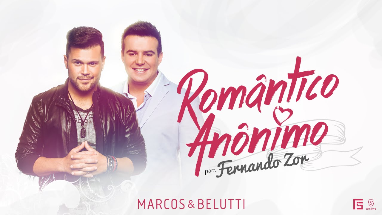 Romantico Anônimo - Marcos e Belutti