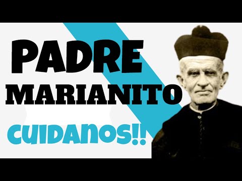 ?? Oración al padre Marianito