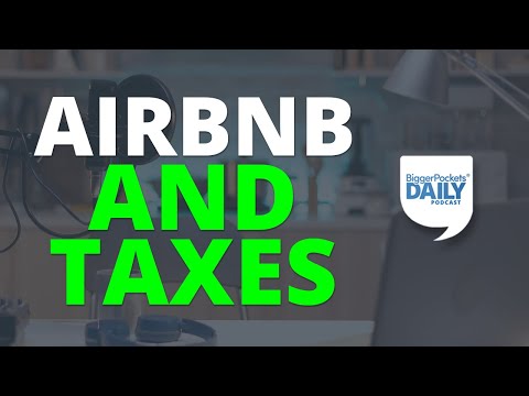 My Client Tripled His Income Using Airbnb: Here’s What He Should Know About Taxes | Daily Podcast