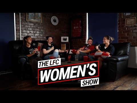 Liverpool FC Women's Show: Eurovision, players social media & more