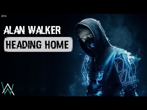 Alan Walker & Ruben - Heading Home (2016 Version)