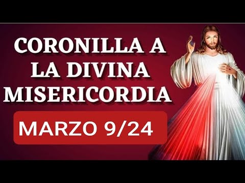 ? CORONILLA DE LA DIVINA MISERICORDIA HOY SÁBADO 9 DE MARZO 2024. ?