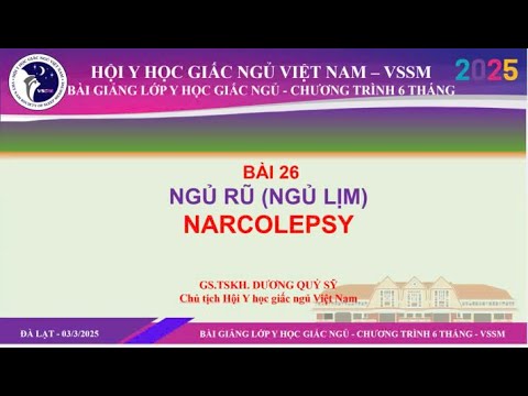 BÀI 26 NGỦ LỊM (Phần 1)