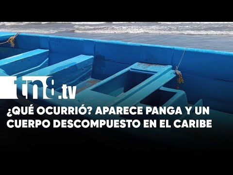 Extraña panga aparece en el Caribe Sur junto a un cuerpo descompuesto - Nicaragua