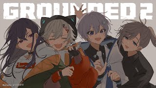 Grounded 2 | 吟遊四人 昆虫の世界へ。　【にじさんじ/叶】