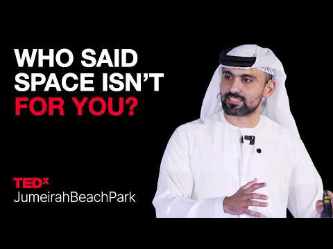Who Said Space Isn’t for You? | Abdullah AlSalmani | TEDxJumeirahBeachPark