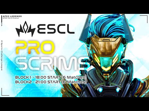 ESCL - ApexLegends Pro Scrims 8/18 Block 2 　ESCL Radio #283